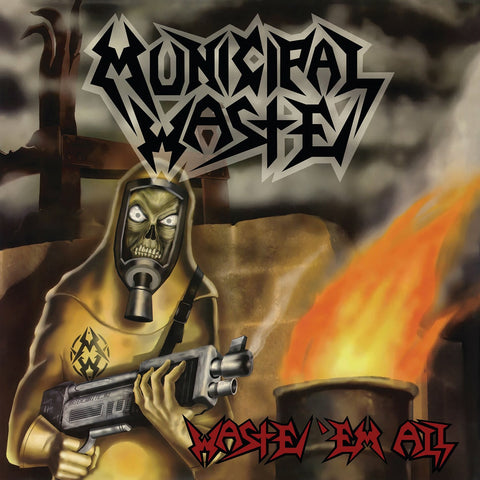 Municipal Waste - Waste 'Em All VINYL 12"