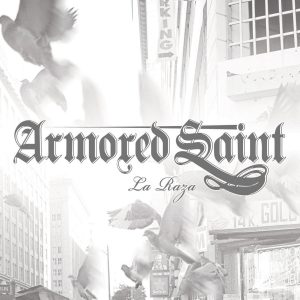Armored Saint - La Raza CD