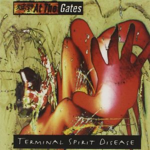 At The Gates - Terminal Spirit Disease CD