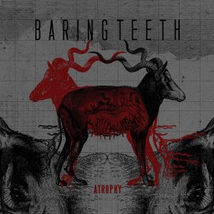 Baring Teeth - Atrophy CD DIGIPACK
