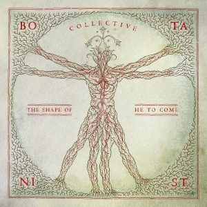 Botanist - Collective: The Shape Of He To Come CD DIGISLEEVE