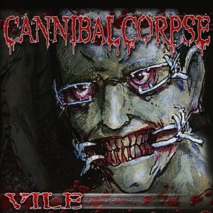 Cannibal Corpse - Vile CD