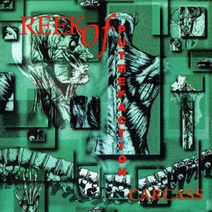 Carcass - Reek Of Putrefaction CD DIGIPACK