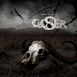 Closer - Darkness In Me CD