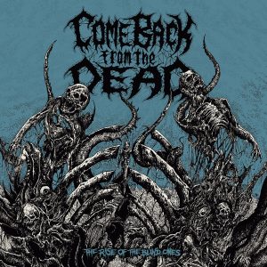 Come Back From The Dead - The Rise Of The Blind Ones CD DIGIPACK