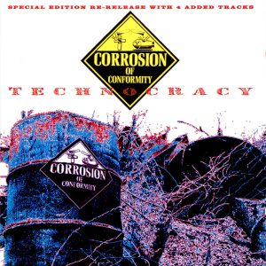 Corrosion Of Conformity - Technocracy CD