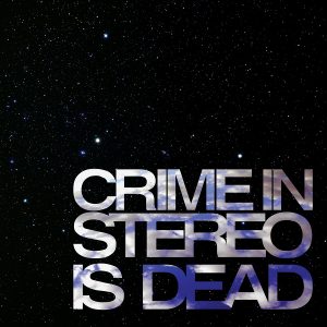 Crime In Stereo - Crime In Stereo Is Dead CD