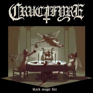 Crucifyre - Black Magic Fire CD