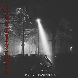 Crucifyre - Post Vulcanic Black CD