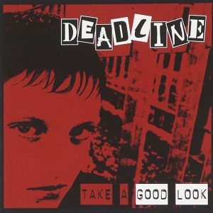 Deadline - Take A Good Look CD