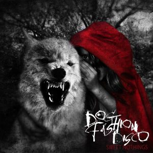 Dog Fashion Disco - Sweet Nothings CD