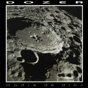 Dozer - Madre De Dios CD DIGIPACK
