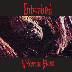 Entombed - Wolverine Blues CD DIGIPACK