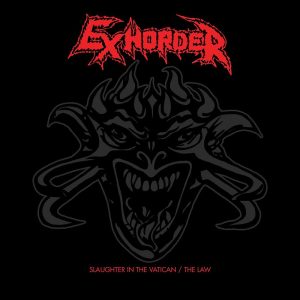 Exhorder - Slaughter In The Vatican/The Law CD DOUBLE DIGIPACK