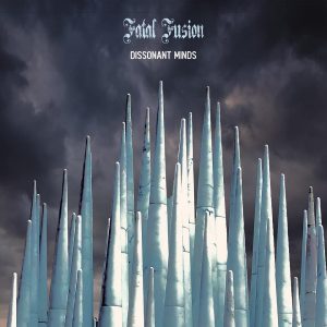 Fatal Fusion - Dissonant Minds CD