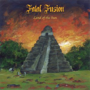 Fatal Fusion - Land Of The Sun CD