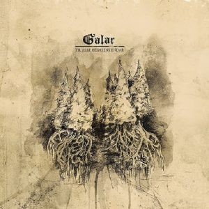 Galar - Til Alle Heimsens Endar CD