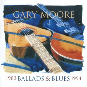 Gary Moore - Ballads & Blues 1982 - 1994 CD