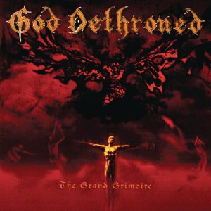 God Dethroned - The Grand Grimoire CD