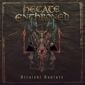 Hecate Enthroned - Virulent Rapture CD DIGIPACK