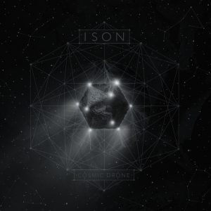 ISON - Cosmic Drone CD DIGIPACK