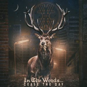 In The Woods... - Cease The Day CD DIGIPACK