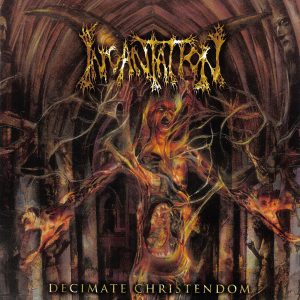 Incantation - Decimate Christendom CD