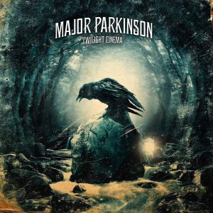 Major Parkinson - Twilight Cinema CD DIGIPACK