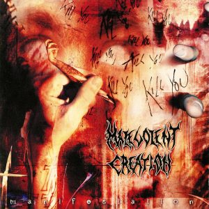 Malevolent Creation - Manifestation CD