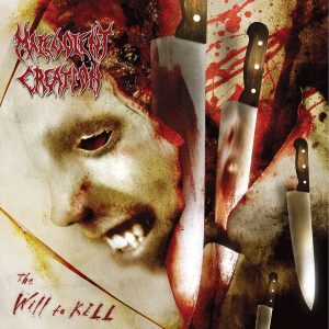 Malevolent Creation - The Will To Kill CD