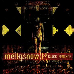 Meltgsnow - Black Penance CD