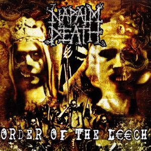 Napalm Death - Order Of The Leech CD