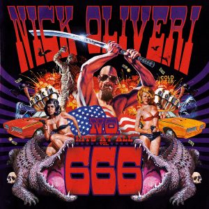 Nick Oliveri - N.O. Hits At All Vol. 666 CD DIGIPACK