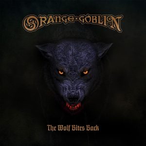 Orange Goblin - The Wolf Bites Back CD