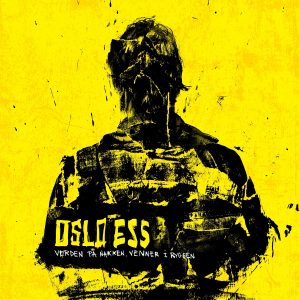Oslo Ess - Verden På Nakken, Venner I Ryggen CD