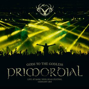 Primordial - Gods To The Godless (Live At Bang Your Head Festival Germany 2015) CD DIGIBOOK