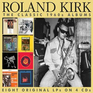 Rahsaan Roland Kirk - The Classic 1960s Albums CD BOX