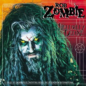 Rob Zombie - Hellbilly Deluxe CD