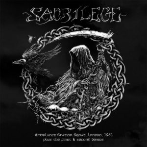 Sacrilege - Ambulance Station Squat, London, 1985 Plus The First & Second Demos CD
