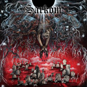 Sarkom - Anti-Cosmic Art CD