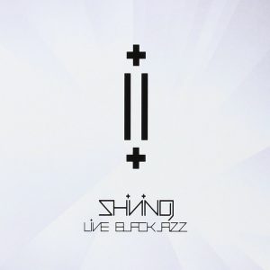 Shining - Live Blackjazz CD/DVD DIGIPACK