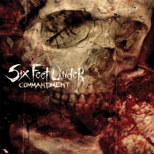 Six Feet Under - Commandment CD