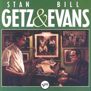 Stan Getz & Bill Evans - Stan Getz & Bill Evans CD