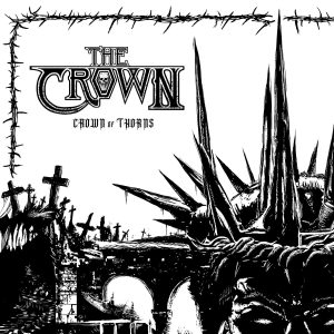 The Crown - Crown Of Thorns CD DIGIPACK