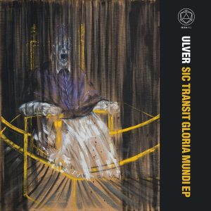 Ulver - Sic Transit Gloria Mundi EP CD