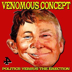 Venomous Concept - Politics Versus The Erection CD