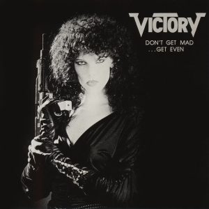 Victory - Don't Get Mad ...Get Even CD