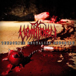 Vomitory - Terrorize Brutalize Sodomize CD