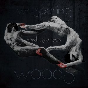 Whispering Woods - Perditus Et Dea CD