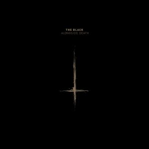 The Black - Alongside Death CD
